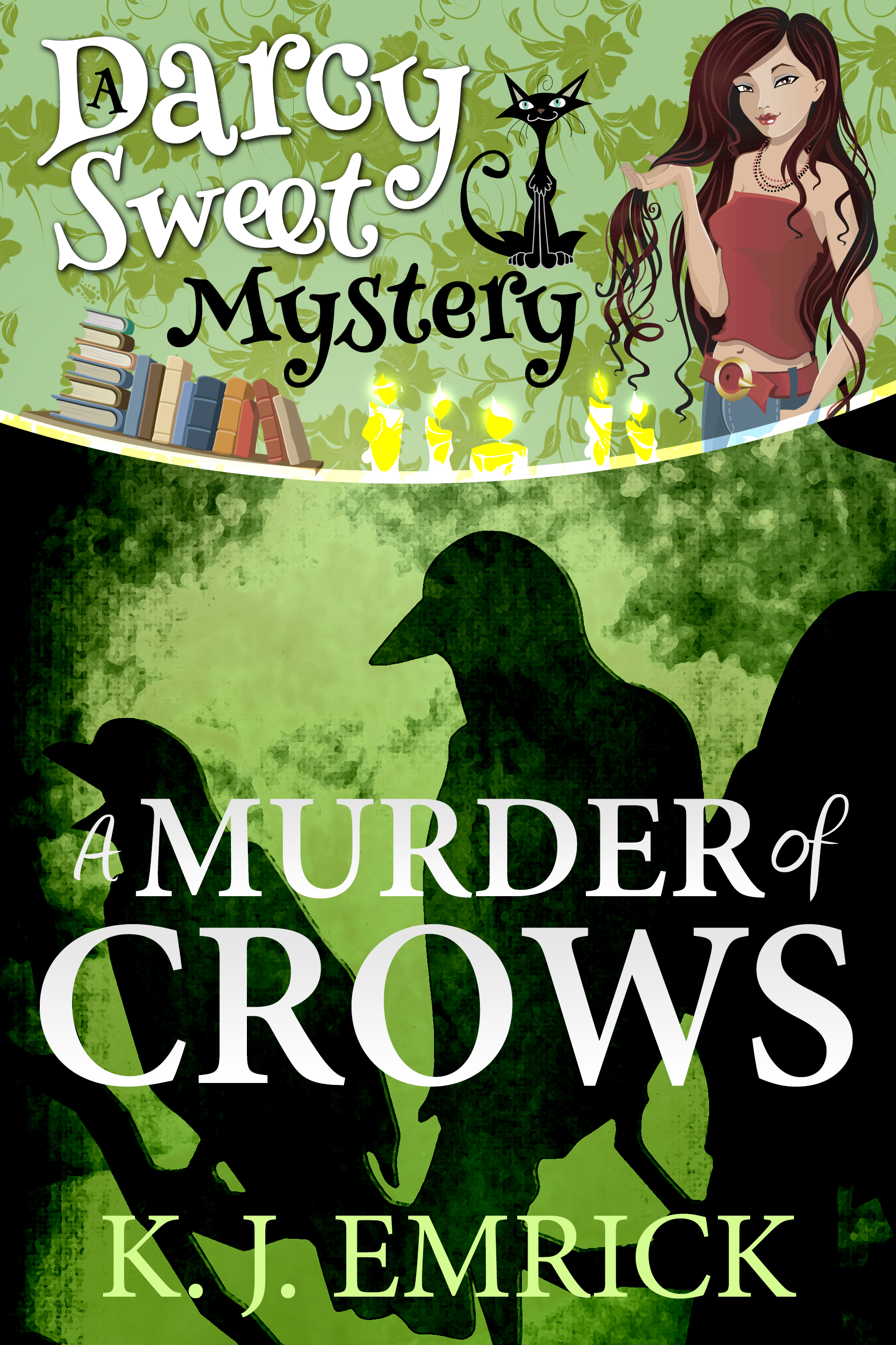 A Murder of Crows - A Darcy Sweet Mystery