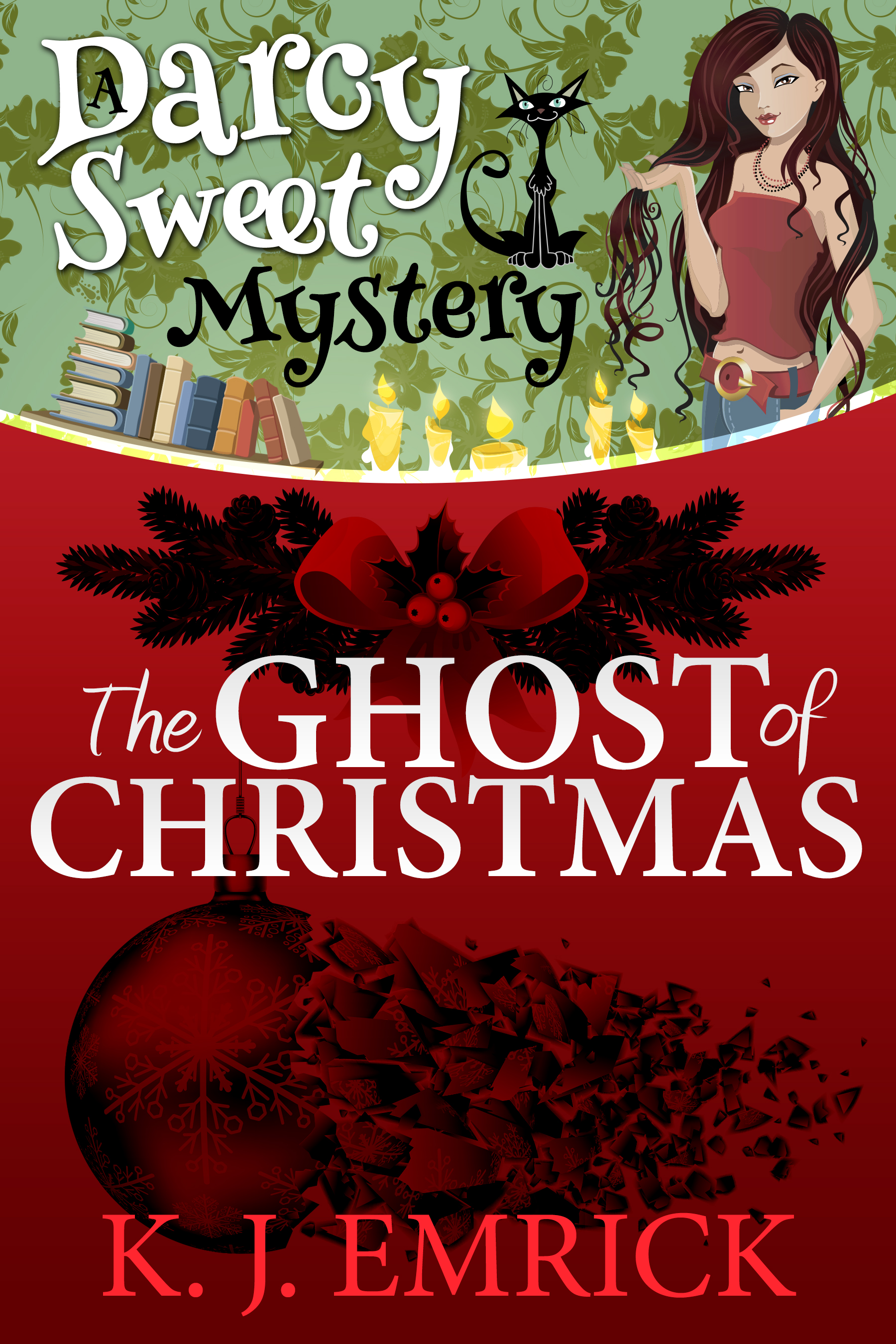 The Ghost of Christmas - A Darcy Sweet Mystery