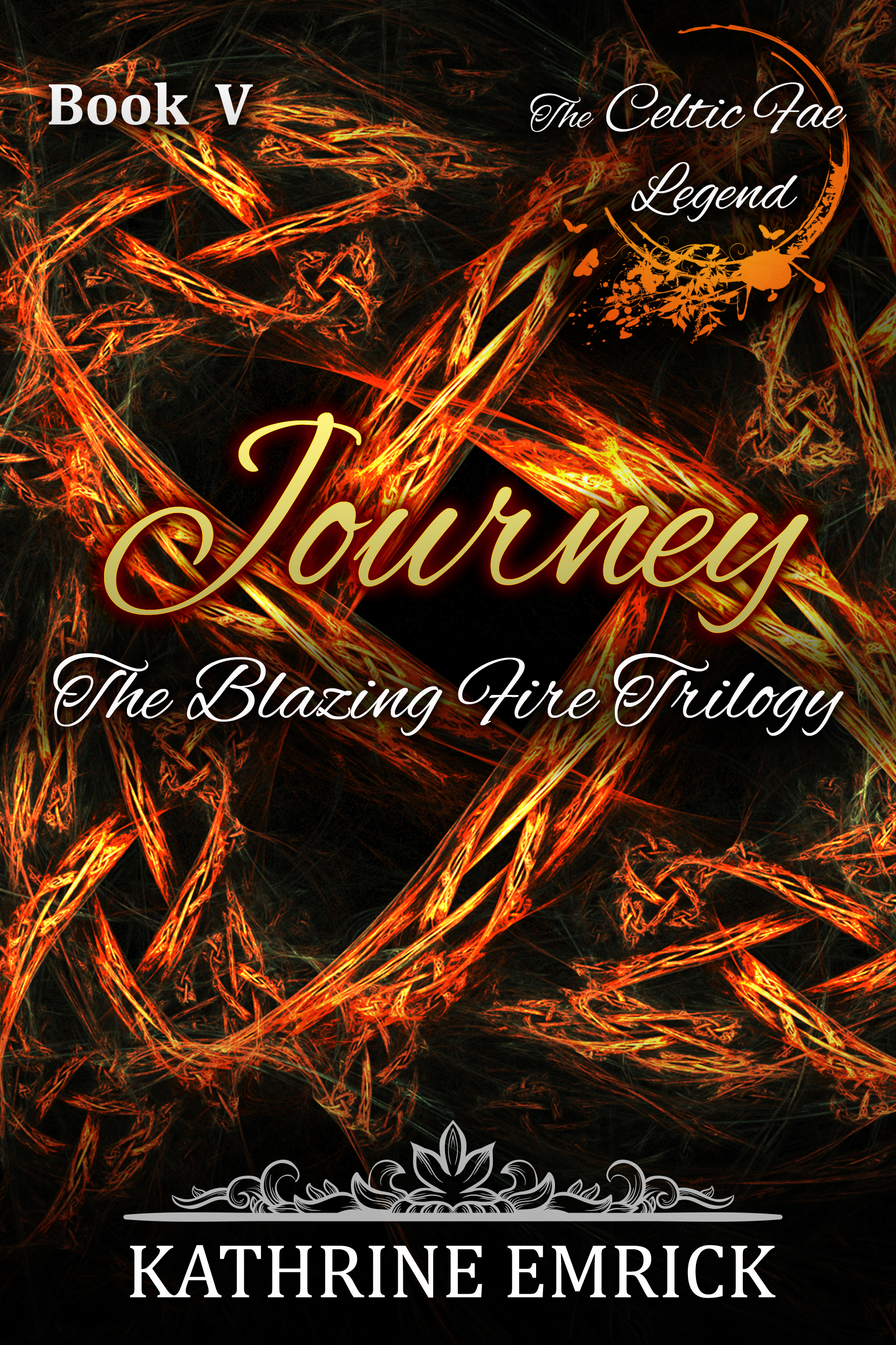 Blazing Fire Trilogy – Journey