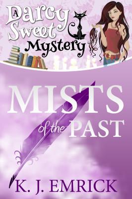 Mists of the Past – A Darcy Sweet Mystery #2
