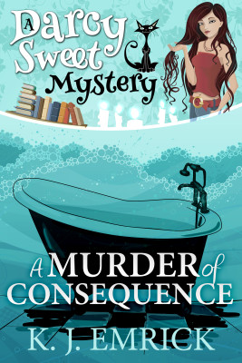 A Murder of Consequence (A Darcy Sweet Cozy Mystery Book 15)