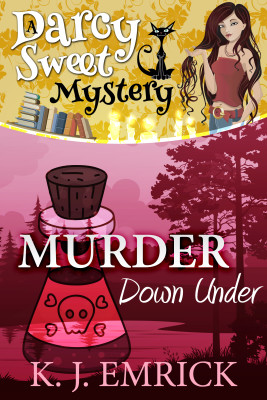 Murder Down Under (A Darcy Sweet Cozy Mystery Book 17)