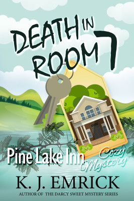 Death in Room 7 (Pine Lake Inn Cozy Mystery)