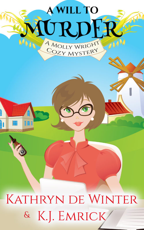 A Will to Murder (A Molly Wright Cozy Mystery Book 1)