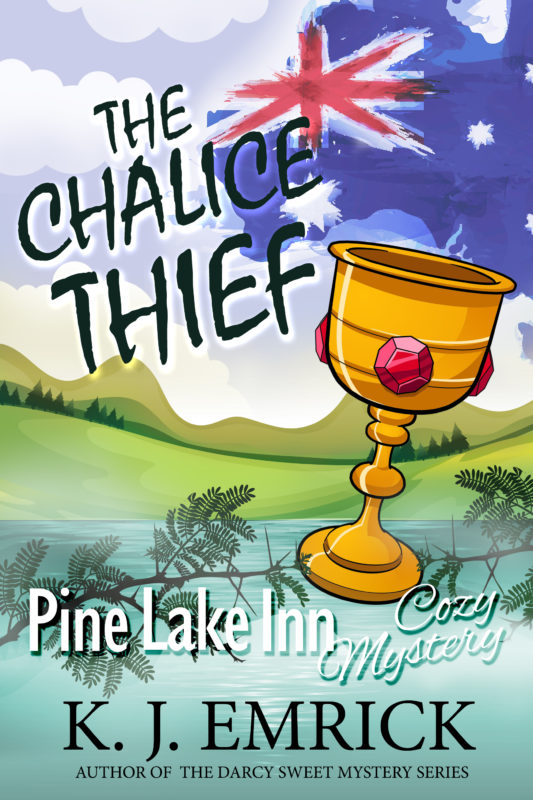 The Chalice Thief (Pine Lake Inn Cozy Mystery Book 6)