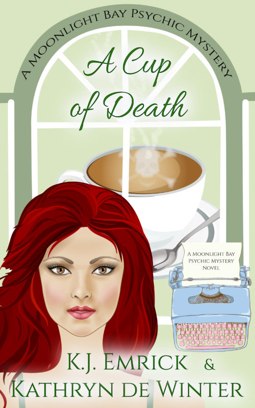 A Cup of Death – A Moonlight Bay Psychic Mystery Book 9
