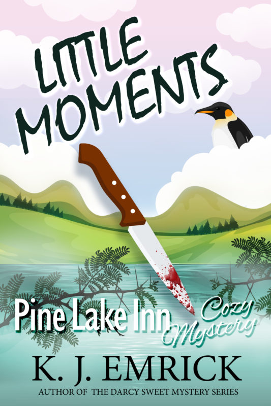 Little Moments (A Pine Lake Inn Cozy Mystery Book 9)