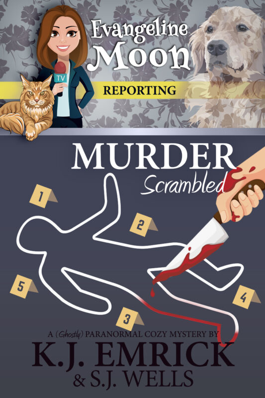 Murder, Scrambled: A (Ghostly) Paranormal Cozy Mystery (Evangeline Moon Reporting Book 2)