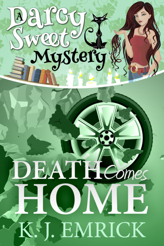 Death Comes Home (A Darcy Sweet Cozy Mystery Book 19)
