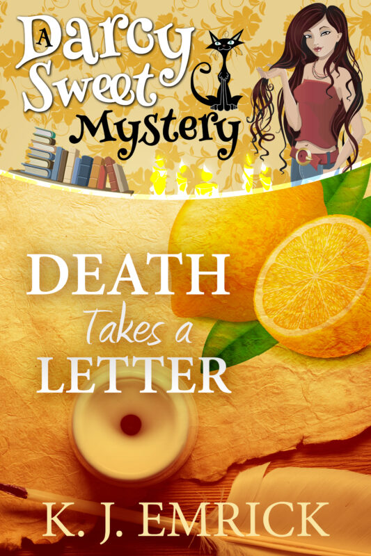 Death Takes a Letter (A Darcy Sweet Cozy Mystery Book 21)