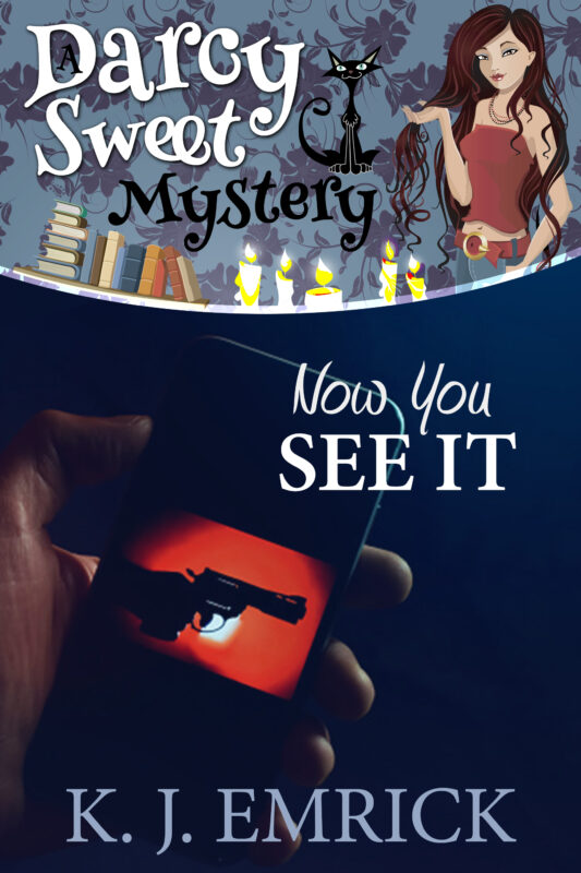 Now You See It – (A Darcy Sweet Cozy Mystery Book 29)
