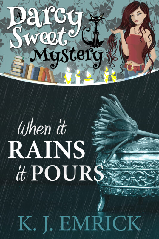 When it Rains it Pours (A Darcy Sweet Cozy Mystery Book 25)