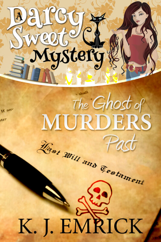 The Ghost of Murders Past (A Darcy Sweet Cozy Mystery Book 23)